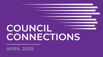 Council Connections: April 2025